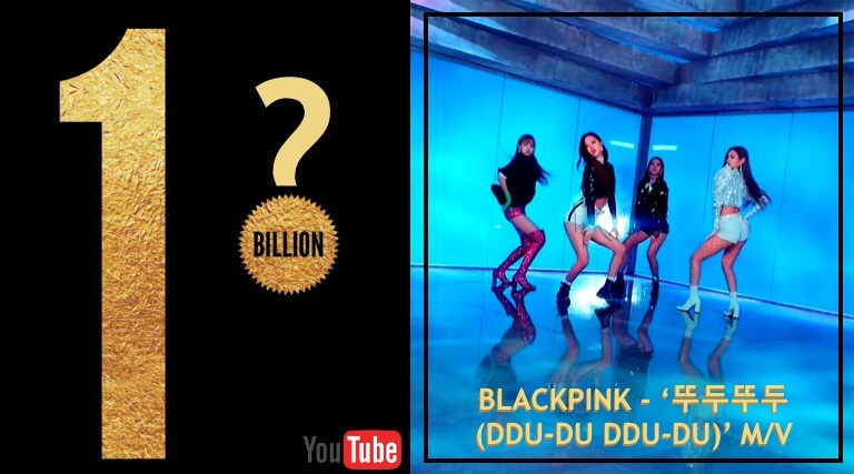 BLACKPINK DDU-DU DDU-DU Youtube 1 Billion