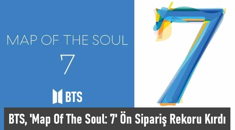 BTS, ‘Map Of The Soul: 7’ Ön Sipariş Rekoru Kırdı