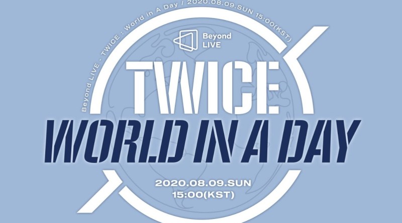 Wann ist TWICE „World In A Day“ Online-Konzert?